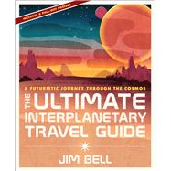 The Ultimate Interplanetary Travel Guide A Futuristic Journey Through the Cosmos