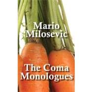 The Coma Monologues