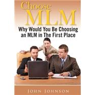 Choose Mlm
