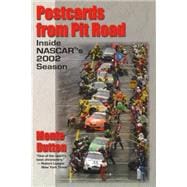 Postcards from Pit Road : Inside NASCAR's 2002 Season