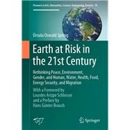 Earth at Risk in the 21st Century
