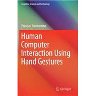 Human Computer Interaction Using Hand Gestures,9789814585682