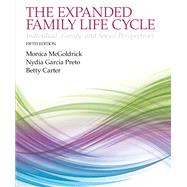 The Expanding Family Life Cycle: Individual, Family, and Social Perspectives