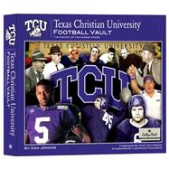 Texas Christian University Football Vault