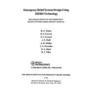Emergency Relief System Design Using DIERS Technology The Design Institute for Emergency Relief Systems (DIERS) Project Manual