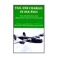 Tail End Charlie-in Ole #605