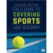 FIELD GUIDE TO COVERING SPORTS                                        ,9781506315683