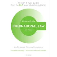 International Law Concentrate Law Revision and Study Guide