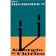 The Memoirs Of Giorgio De Chirico
