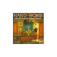 Hand and Home : The Homes of American Craftsmen (Reprint)