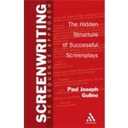 Screenwriting The Sequence Approach