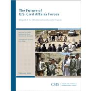 The Future of U.S. Civil Affairs Forces