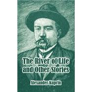 The River Of Life And Other Stories