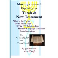 Exploring the Torah & New Testament