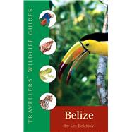 Travellers' Wildlife Guides Belize & Northern Guatemala