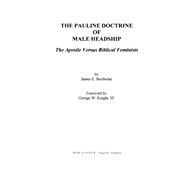 The Pauline Doctrine of Male Headship