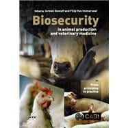 Biosecurity in Animal Production and Veterinary Medicine