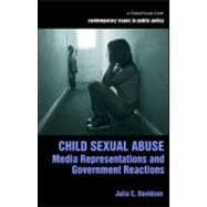 Child Sexual Abuse: Media Representations and Government Reactions