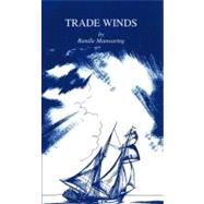 Trade Winds : Poems by Randle Mainwaring