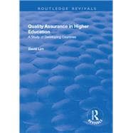 Quality Assurance in Higher Education: A Study of Developing Countries: A Study of Developing Countries
