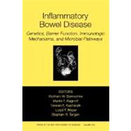 Inflammatory Bowel Disease Genetics, Barrier Function, and Immunological Mechanisms, and Microbial Pathways, Volume 1072