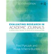 Evaluating Research in Academic Journals: A Practical Guide to Realistic Evaluation,9780815365686
