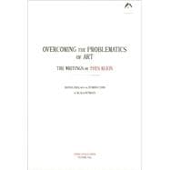 Overcoming the Problems of Art The Writings of Yves Klein