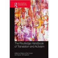 The Routledge Handbook of Translation and Activism