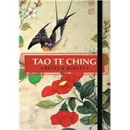 Tao Te Ching Notes & Quotes