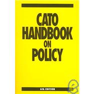 Cato Handbook On Policy