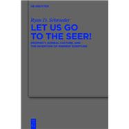 Let Us Go to the Seer!