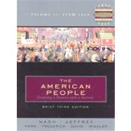 The American People: Creating a Nation and a Society from 1865