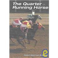 The Quarter Running Horse: America's Oldest Breed