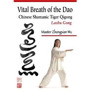 Vital Breath of the Dao