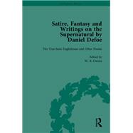 Satire, Fantasy and Writings on the Supernatural by Daniel Defoe, Part I Vol 1