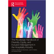 The Routledge Handbook of Diversity, Equity, and Inclusion Management in the Hospitality Industry