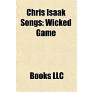 Chris Isaak Songs : Wicked Game