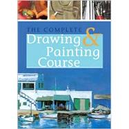 The Complete Drawing & Painting Course