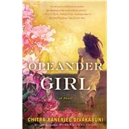 Oleander Girl A Novel