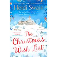 The Christmas Wish List The perfect feel-good festive read to settle down with this winter