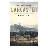 Lancaster A History
