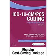 ICD-10-CM/Pcs Coding Theory and Practice 2018