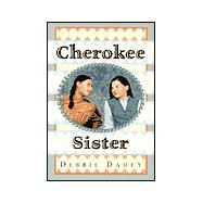 Cherokee Sister