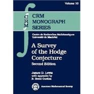 A Survey of the Hodge Conjecture