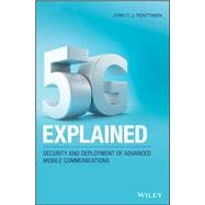 5G Explained Security and Deployment of Advanced Mobile Communications