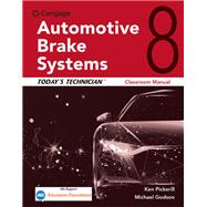 Today's Technician: Automotive Brake Systems, Classroom Manual and Shop Manual