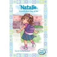 Natalie : School's First Day of Me