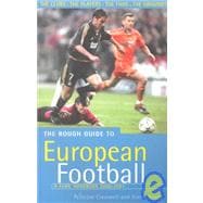 The Rough Guide to European Football, 4th Edition A Fans' Handbook