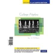 College Algebra, Books a la Carte Edition