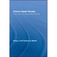 ChinaÆs Death Penalty: History, Law and Contemporary Practices